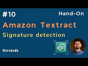 How to detect signatures on document via Amazon Textract - Amazon Textract tutorial p10