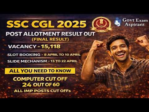 SSC CGL 2025 POST ALLOTMENT RESULT OUT (FINAL RESULT) 🔥 | 15,118 VACANCY ✅ | SLIDE MECHANISM TAMIL ✅