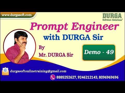 Prompt Engineer with DURGA Sir tutorials || Demo - 49 || by Mr. DURGA Sir On 24-03-2026 @7PM (IST)