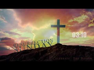 Resurrection Sunday 5 Minute Countdown Timer For Church Service Live Stream Broadcast
