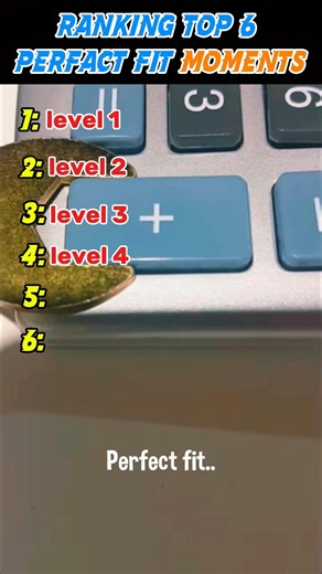 Ranking Top 6 Perfact fit Moments