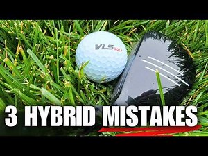 3 Critical Hybrid Mistakes Senior Golfers Make