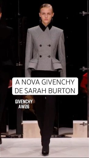 A Givenchy apresentou em Paris a coleção Fall/Winter 2026, a primeira assinada por Sarah Burton