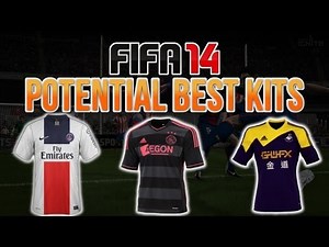 Fifa 14 Ultimate Team - Best Kits