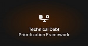 Technical Debt Prioritization Framework