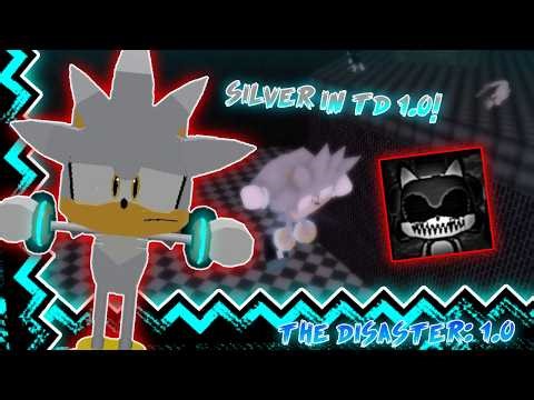 TD 1.0 Is Back, WITH Silver! | Sonic.EXE: The Disaster 1.0 Recreation Silver Gameplay