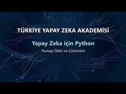 8 9 Numpy Ödev ve Çözümleri