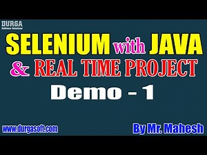 SELENIUM with JAVA & Real Time Project tutorials || Demo - 1 || by Mr. Mahesh On 12-11-2020 @8AM