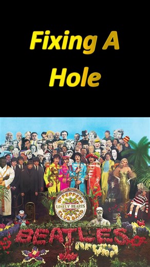 Is This The Best Beatles Song Fixing A Hole