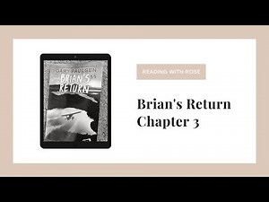 Brian's Return Chapter 3// by Gary Paulsen