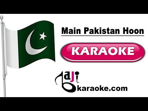 Main Pakistan Hoon | Video Karaoke Lyrics | Asrar, Pakistani National Song, Bajikaraoke