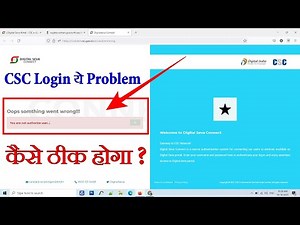 Oops Somthing went Wrong | CSC You are not Authorize | User CSC e Shram Portal Login Problem Solve