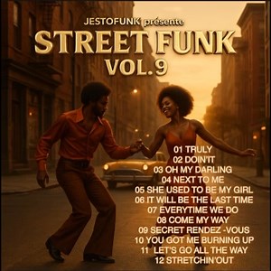 Nouvelle compile street funk vol 9 disponible sur bandcamp uniquement réserver aux fans et sur pré-commande | Jestofonk Nîmes