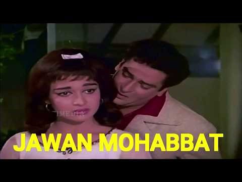 "JAWAN MOHABBAT"—A HINDI CLASSIC ROMANTIC COMEDY FILM