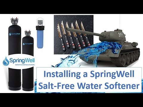 How to Install a SpringWell Whole House Water Filter and Salt Free Water Softener