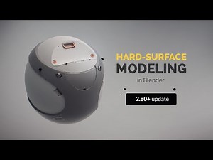 Hard-surface Modeling in Blender 2.8 Update | Introduction