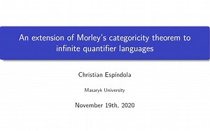Christian Espíndola - 扩展到无限量词语言的Morley范畴性定理