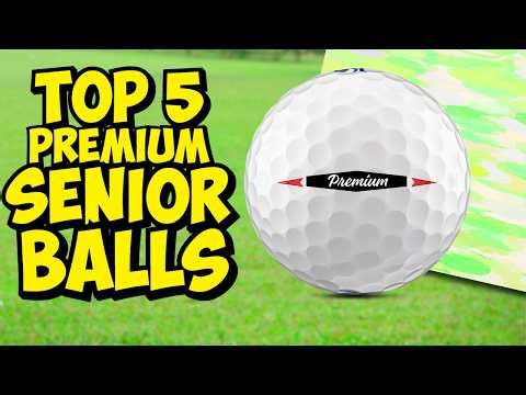 5 Premium Golf Balls: The Truth Seniors Need (2026)