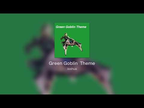 Green Goblin Theme