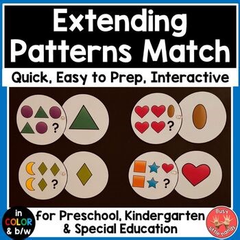 Easy-to-Prep Extending Patterns Activities Match Preschool Special Education