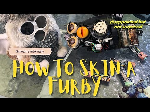 FURBY FRIDAY - HOW TO SKIN AND CLEAN A FURBY