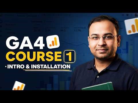 What is GA4, Installation & Setup - GA4 Mastery #1