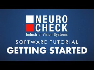01 Getting started with NeuroCheck Machine Vision Software