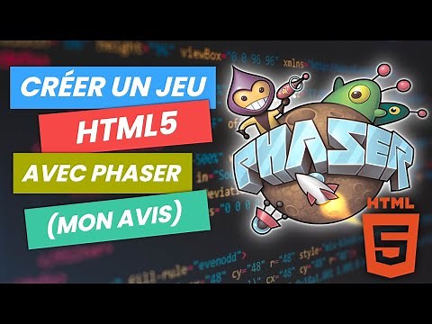 Créer des jeux HTML5 avec Phaser en JavaScript (WebGL) : mon avis