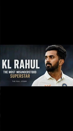KL Rahul: The Most Misunderstood Superstar of Indian Cricket | Full Story Documentary #cricket
