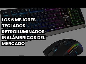 Los 6 Mejores Teclados Retroiluminados Inalámbricos del Mercado 🤓