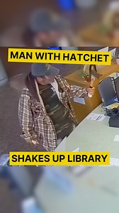 CHAOS AT THE LIBRARY! Imagine sitting quietly reading a book when a man comes in swinging a hatchet. That's what happened on May 8, at the Pacific Beach Taylor Branch Library in California. Police say 54 year-old William John Hanley slammed the hatchet into a table and a computer. Witnesses called 911. Police arrived quickly and confronted Hanley a few blocks from the library. Hanley resisted and sustained non-life-threatening injuries. After being taken into custody, Hanley was transported to a