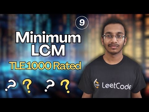 Minimum LCM | 2022-2023 ICPC, NERC Codeforces Round | ‪@TLE_Eliminators‬ CP Sheet | 1000 Rated | Q9