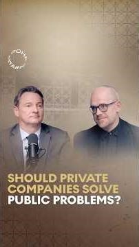 Should private companies solve public problems?