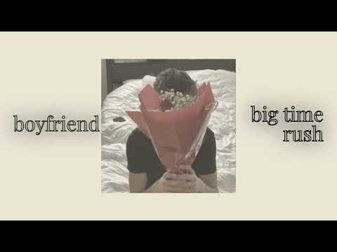 boyfriend - big time rush (slowed)