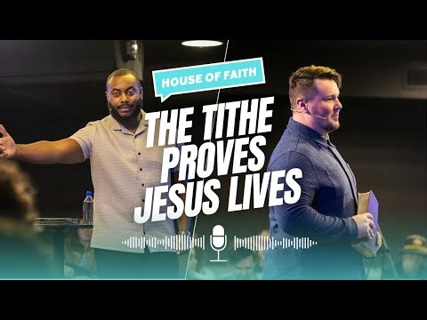 The Tithe Proves Jesus Lives | Biblical Truth About Tithing, Honor & Access to God