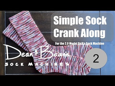 Simple Sock Crank Along Part 2