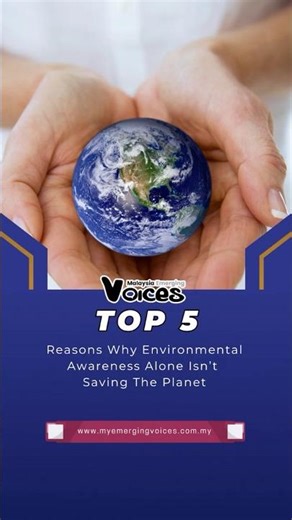 Top 5 Reasons Why Environmental Awareness Alone Isn’t Saving The Planet