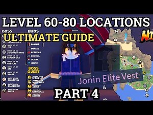 GUIDE: LEVEL 60-80 QUEST & LOCATIONS + JOUNIN QUEST - NOOB TO PRO The Time Of Ninja BETA