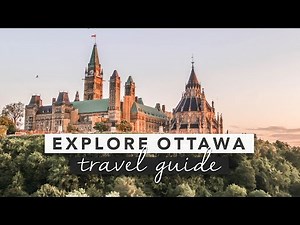 Explore Ottawa - Canada's Capital City Travel Guide | by Erin Elizabeth
