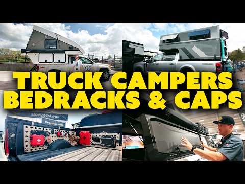 50+ Truck Campers, Bedracks & Truck Caps of Overland Expo