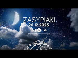 Zasypiaki || 26.12.2025 Piątek