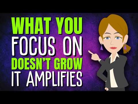 What You Focus On Doesn’t Grow… It Amplifies ✨ Abraham Hicks 2026