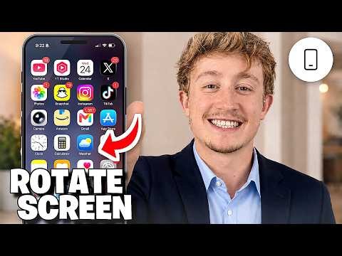 How To Rotate iPhone Screen Without Control Center - Full Guide