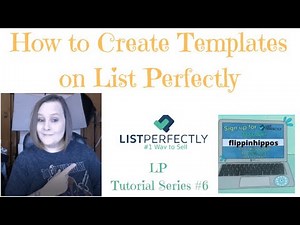 How to Create Templates in List Perfectly | LP Series #6