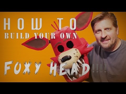 How To Make Your Own Foxy Head FNAF