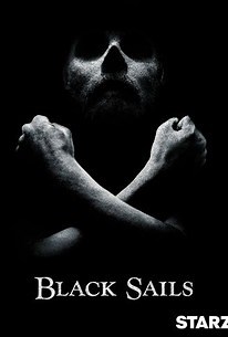 Black Sails: Season 1, Episode 3 | Cast and Crew  | Rotten Tomatoes