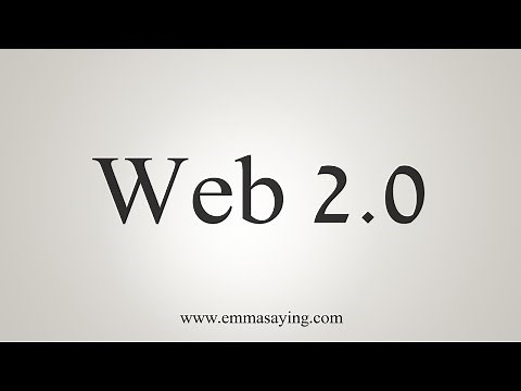 How To Say Web 2.0