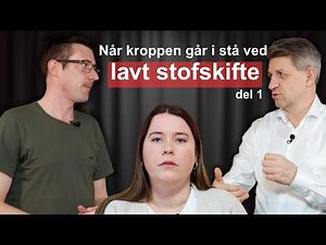 #44 Når kroppen går i stå ved lavt stofskifte - del 1