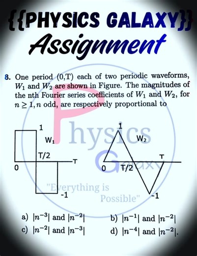 Physics Galaxy Assignment For NET GATE IIT JAM JEST TIFR BARC Exam #iitjam #gate #tifr #csirnet
