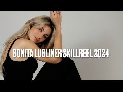 SKILLREEL - Bonita Lubliner (2023)